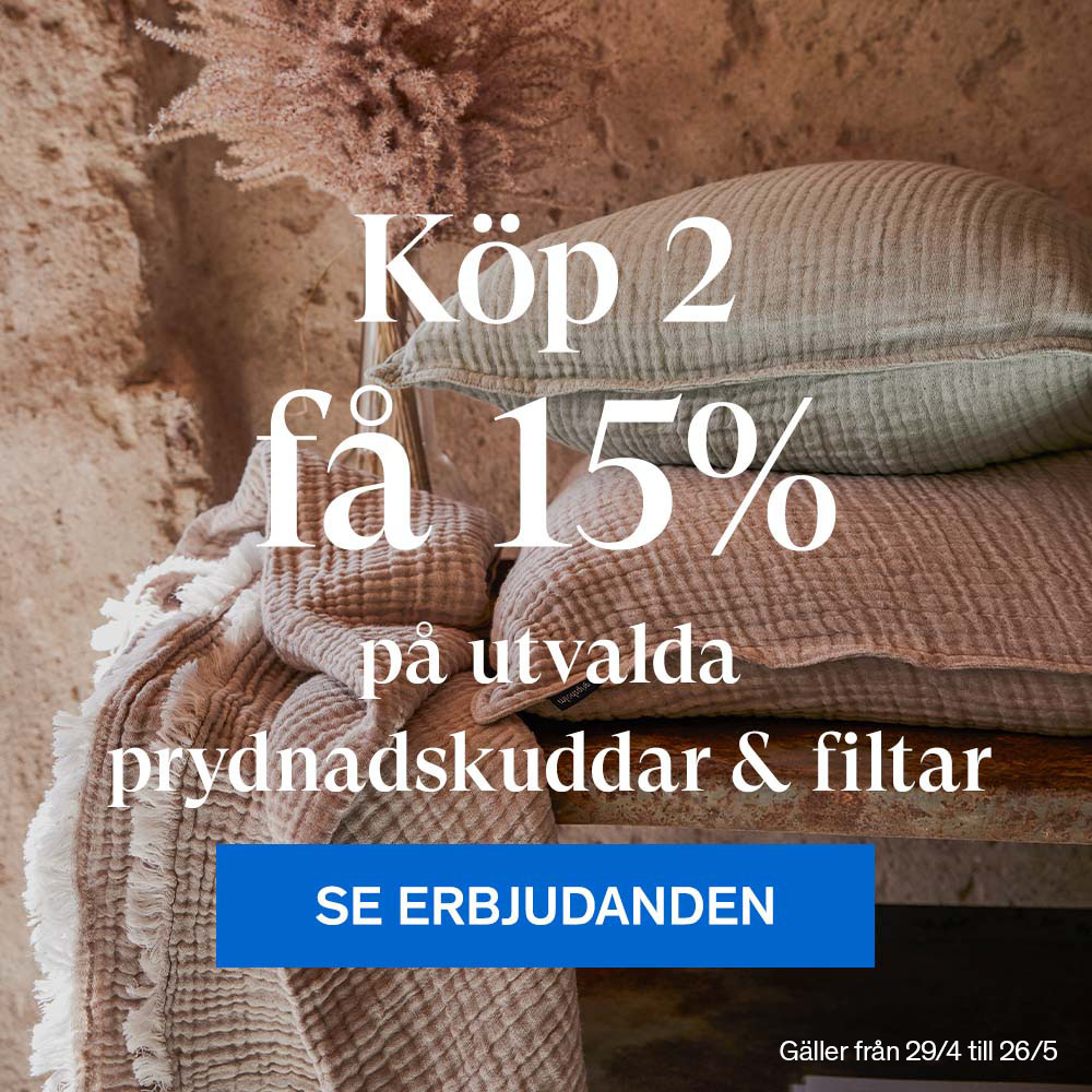 Köp 2 få 15% på utvalda prydnadskuddar & filtar.